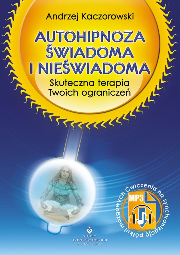 Autohipnoza świadoma i nieświadoma - Okładka książki