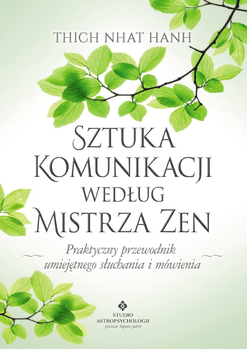 Sztuka komunikacji wg mistrza ZEN