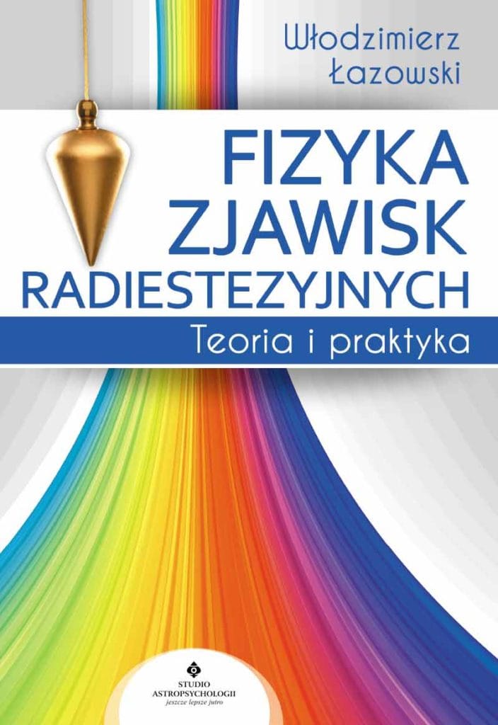 Fizyka zjawisk radiestezyjnych - Okładka książki