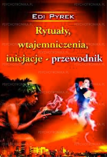 Rytuały wtajemniczenia inicjacje-przewodnik - Okładka książki