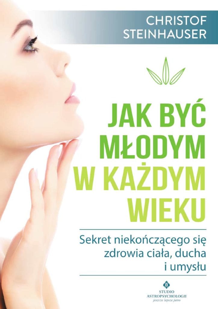 Jak być młodym w każdym wieku