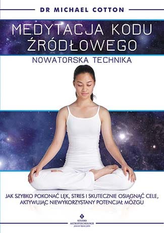 Medytacja kodu źródłowego – nowatorska technika - Okładka książki