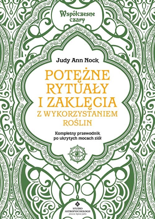 Potężne rytuały i zaklęcia z wykorzystaniem roślin - Okładka książki